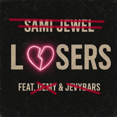 Losers (feat. Parking Army & Jevybars) - Single