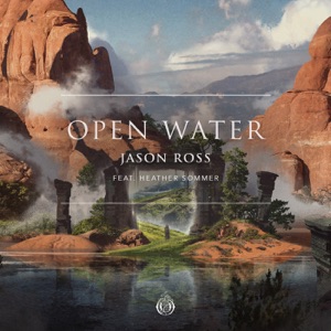 Open Water (feat. Heather Sommer) - Single