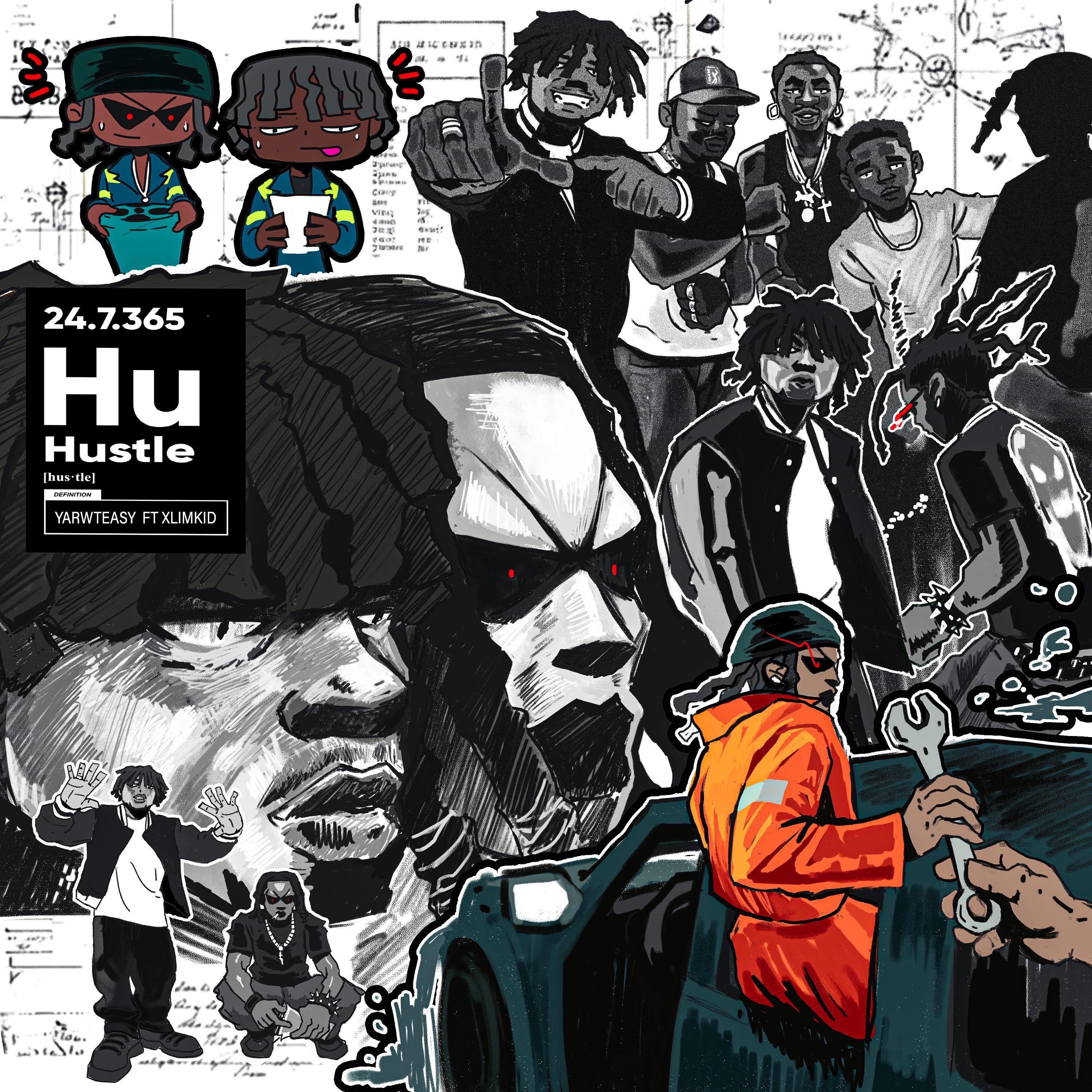Hustle (feat. Xlimkid) - YarwTeasy: Song Lyrics, Music Videos