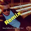 Keep Falling In Love (Remix)