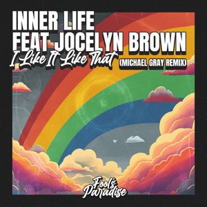 I Like It Like That (Michael Gray Remix) [feat. Jocelyn Brown] - Single