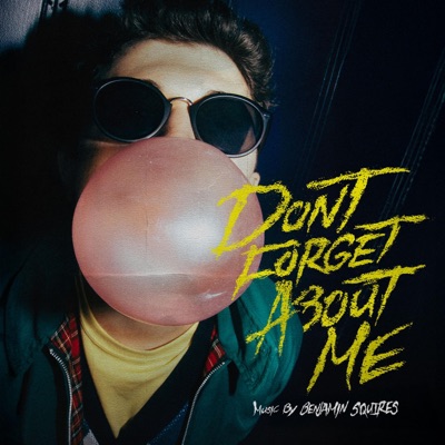 Don't Forget About Me (Original Motion Picture Soundtrack) - EP