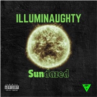 Sundazed (feat. Ivy, Kupo8000, Huc. Finn, Bill-E Bob & Komix) - Single - Illuminaughty