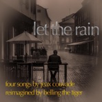 Let the Rain - EP