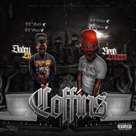 Coffins (feat. DudeyLo) Liberty Music Group & Nook Lauren