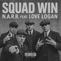 SquadWin (feat. Love Logan) - Single - N.A.R.R.