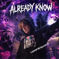 Already Know - Single - Cappin4norea$on