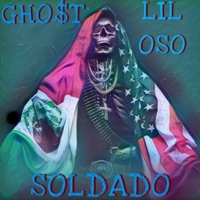 Soldado (feat. Lil oso) - Single - Gho$t707
