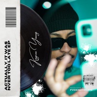 Actually, It Was Never Too Late - Kaycee Young