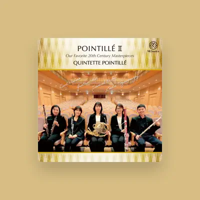 Listen to Quintette Pointillé, watch music videos, read bio, see tour dates & more!
