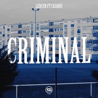 CRIMINAL (feat. Casaoui) - Single - Lehcen