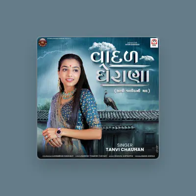 Listen to Tanvi Chauhan, watch music videos, read bio, see tour dates & more!
