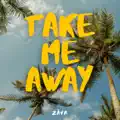 Take Me Away