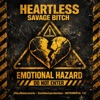 Heartless Savage Bitch - Single