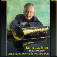Body and Soul (feat. Bevan Manson) - Single - Alex Murzyn