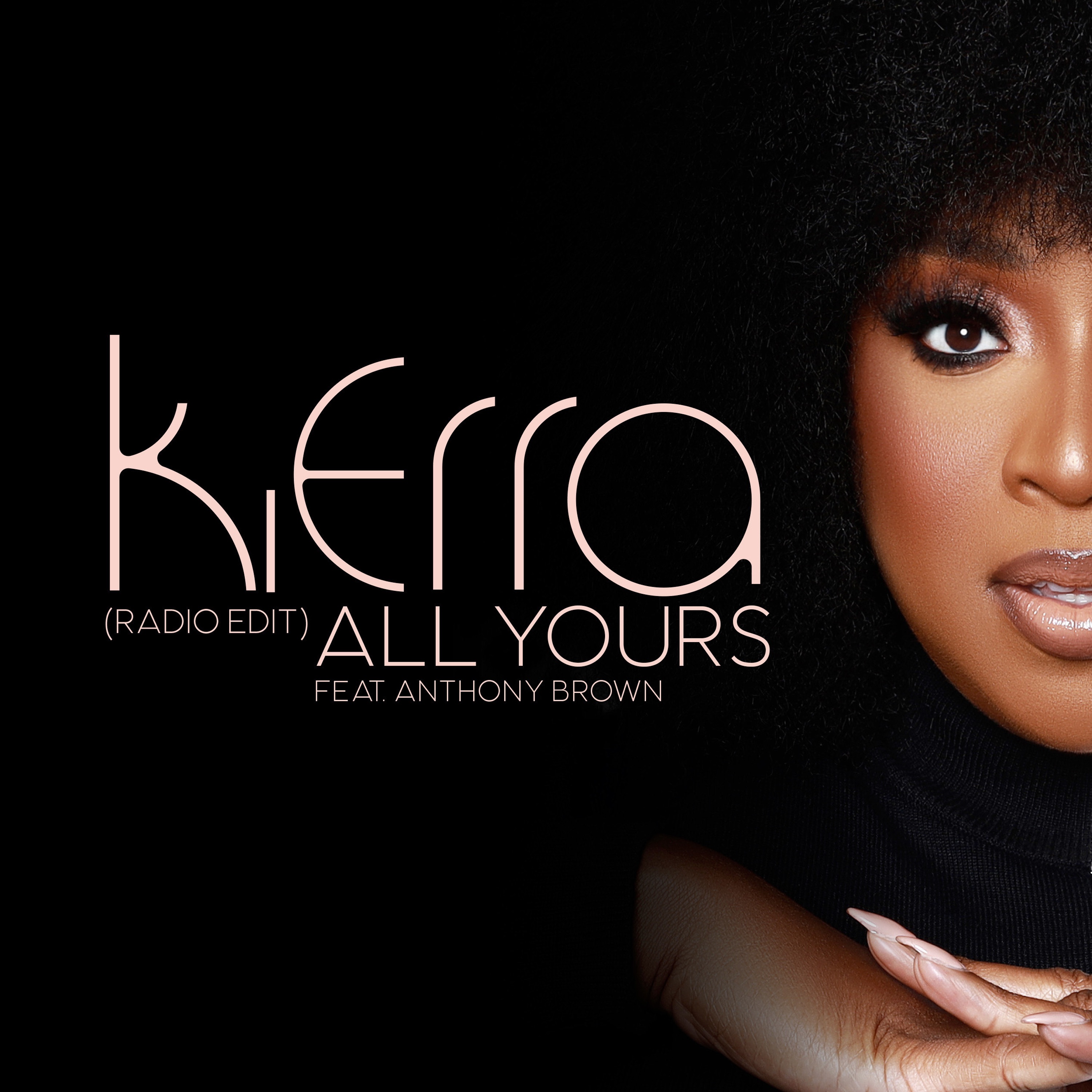 All Yours (Radio Edit) [feat. Anthony Brown] - Single