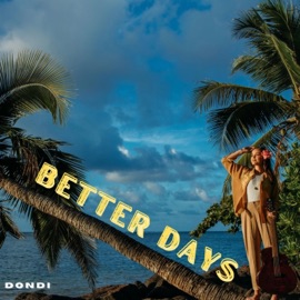 Better Days Dondi