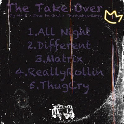 The Take Over (feat. Zeus Da Gxd) - EP