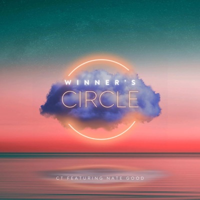 Winner's Circle (We Back) (feat. Nate Good) - Single