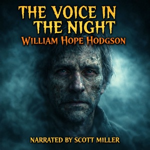 The Voice In The Night: Terror Afloat in the Silence of the Sea