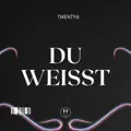 du weißt
