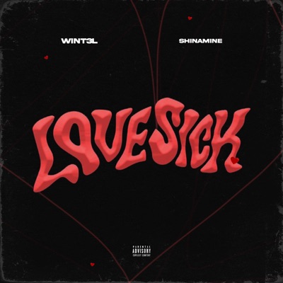 Lovesick (feat. Shinamie) - Single