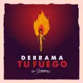Derrama Tu Fuego