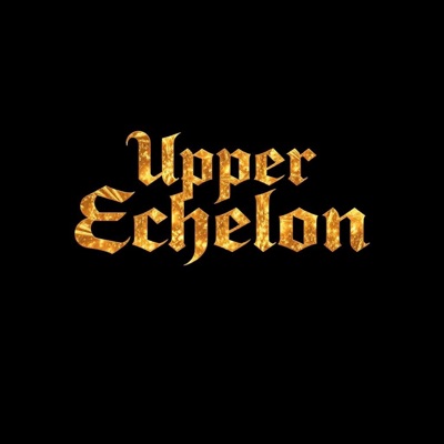Upper Echelon - Single