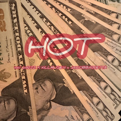 HOT (feat. KillMugen & JXCOBBARRETTA) - Single