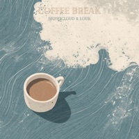 Coffee Break - Single - Monocloud & Louk