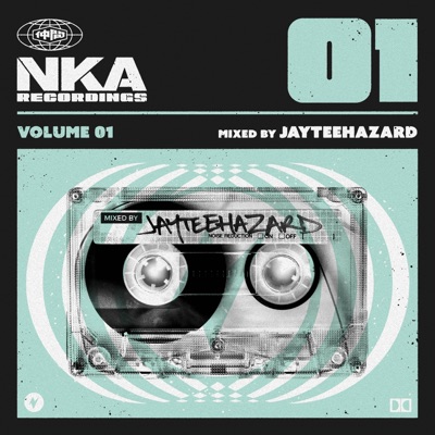 NKA Recordings, Vol. 1 (Mixed by Jayteehazard)