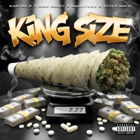 King Size (feat. Mike Geezy, Manny $$$ & Stylo Mata) - Single - KApital P