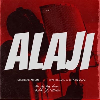 Alaji (feat. Allo Maadjoa & Kebillo Mann) - Single