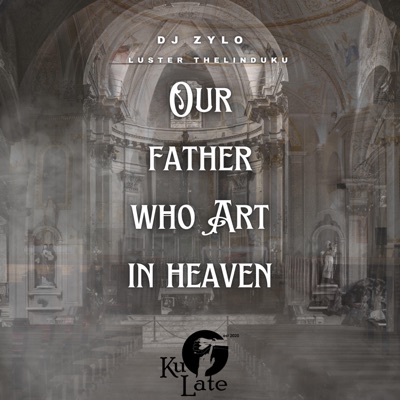Our Father Who Art in Heaven - EP