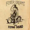 Fever Dreams