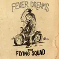 FEVER DREAMS