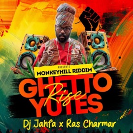 Ghetto Youth Rise (feat. Ras Charmer) Dj Jahfa