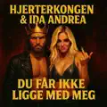 Du får ikke ligge med meg
