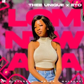 Lomtwana (feat. Meyar, Mhlekazi & Blacksesh) [Eto & TheeUnique Remix] Thee Unique