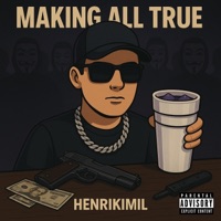 Making All True (feat. Pochi) - Single - Henrikimil