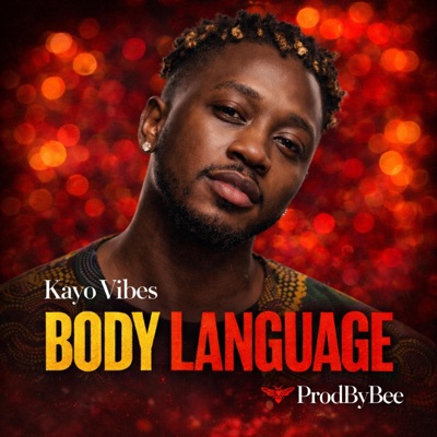 Body Language (feat. Kayo Vibes) - Single