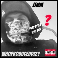 WhoProducedDiz? - JJMM