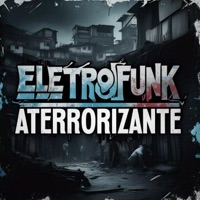 ELETROFUNK ATERRORIZANTE - Single - Cossta Music