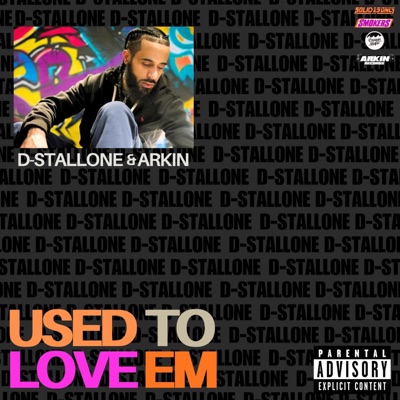 Used to Love Em - Single