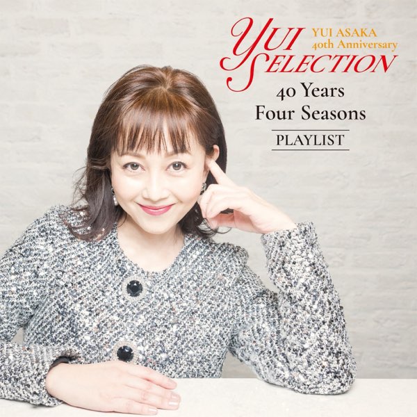 ☆Yui☆ YUI ASAKA 40th Anniversary Box（Yui Selection 40 Years Four