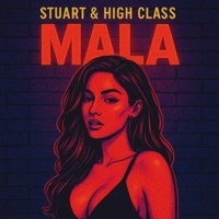 Mala (feat. High Class) - Single - Stuart