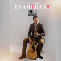 Tu Mas Grande Enamorado - Single - Hugo Coronel