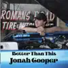 Better Than This