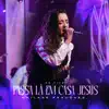 Kailane Frauches - Passa Lá em Casa Jesus (Ao Vivo)