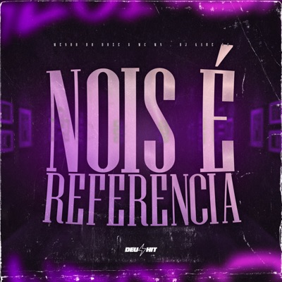Nois É Referência - Single